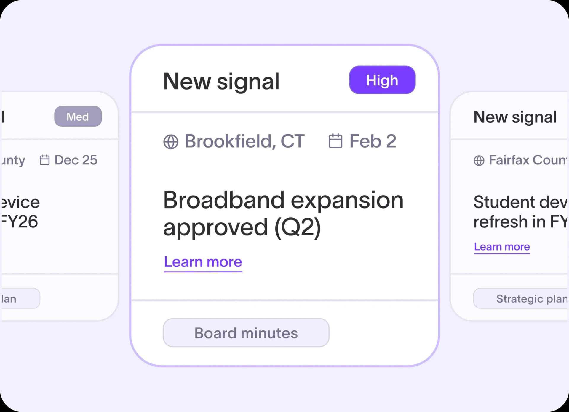 Prioritized new-signal cards for government accounts, showing a high-priority broadband expansion approval sourced from board minutes